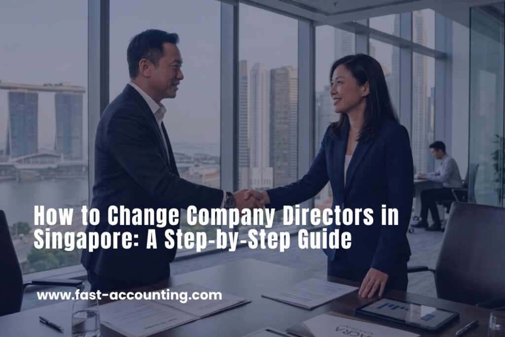 How to Change Company Directors in Singapore
