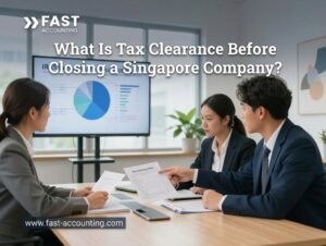 What Is Tax Clearance Before Closing a Singapore Company?